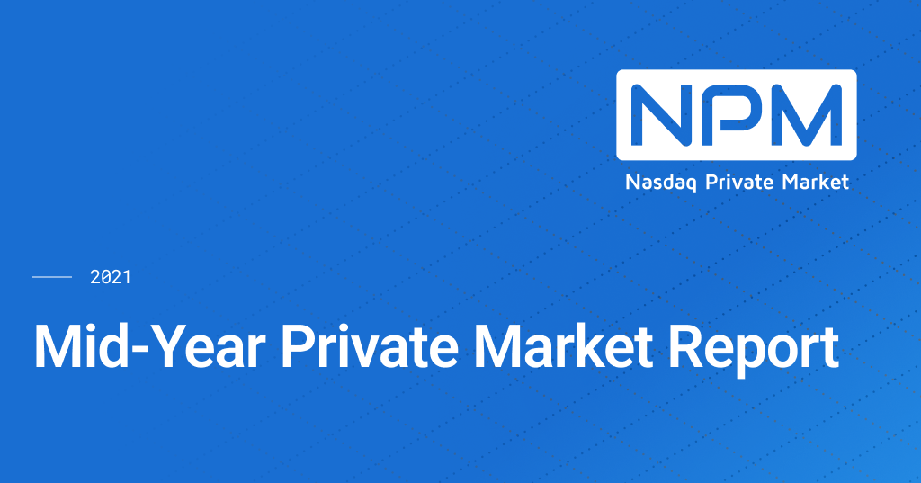 2021 Mid-Year Private Market Report