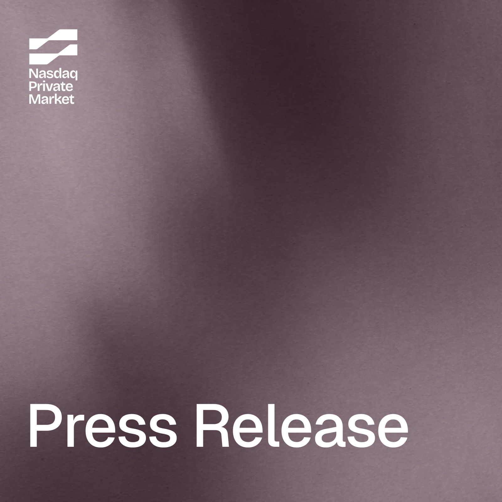 Nasdaq Private Market Announces First-Ever Employee Tender  