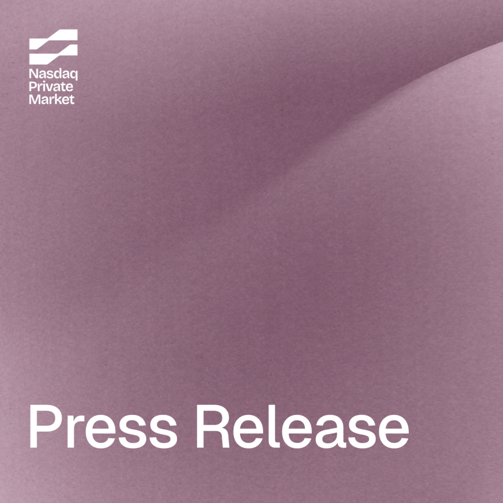 Nasdaq Private Market Awarded U.S. Patent for Private Company Securities Clearing and Settlement Platform, Establishing Industry-First Infrastructure Standard